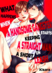 What Happens When a Handsome Gangster Starts Keeping a Straight Man on a Short Leash