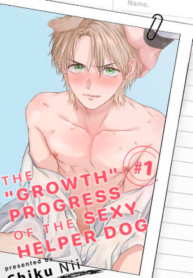 The “Growth” Progress Of The Sexy Helper Dog