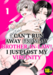I Can’t Run Away From My Brother-In-Law! I Just Lost My Virginity